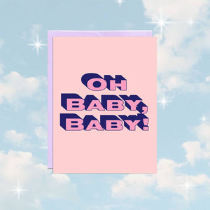 Oh Baby Baby | Baby Card