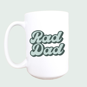 15oz Rad dad ceramic coffee mug, Father's day gift