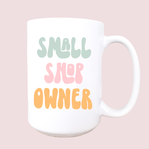 15oz Small shop owner ceramic coffee mug