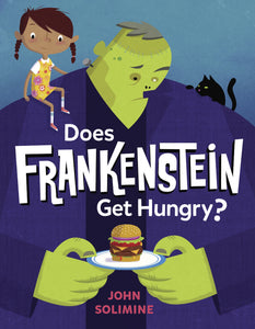 Does Frankenstein Get Hungry?