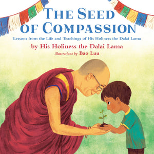 The Seed of Compassion - Things They Love