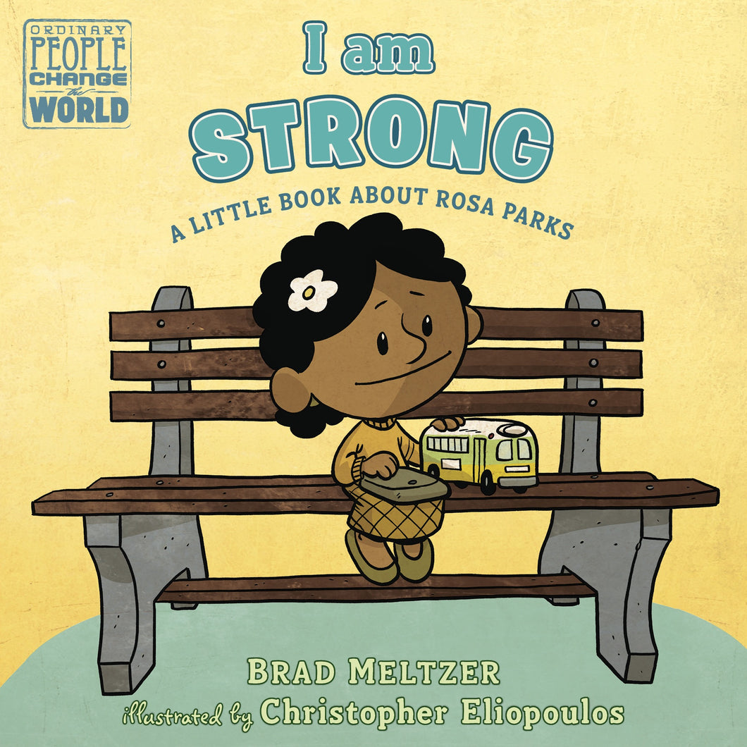 I am Strong - A Little Book About Rosa Parks - Things They Love