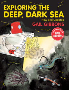 Exploring the Deep, Dark Sea - Things They Love