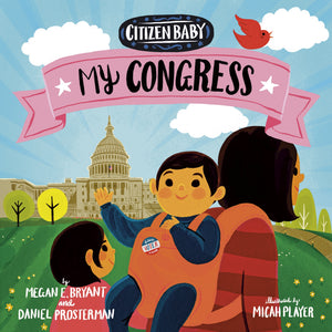 Citizen Baby: My Congress - Things They Love