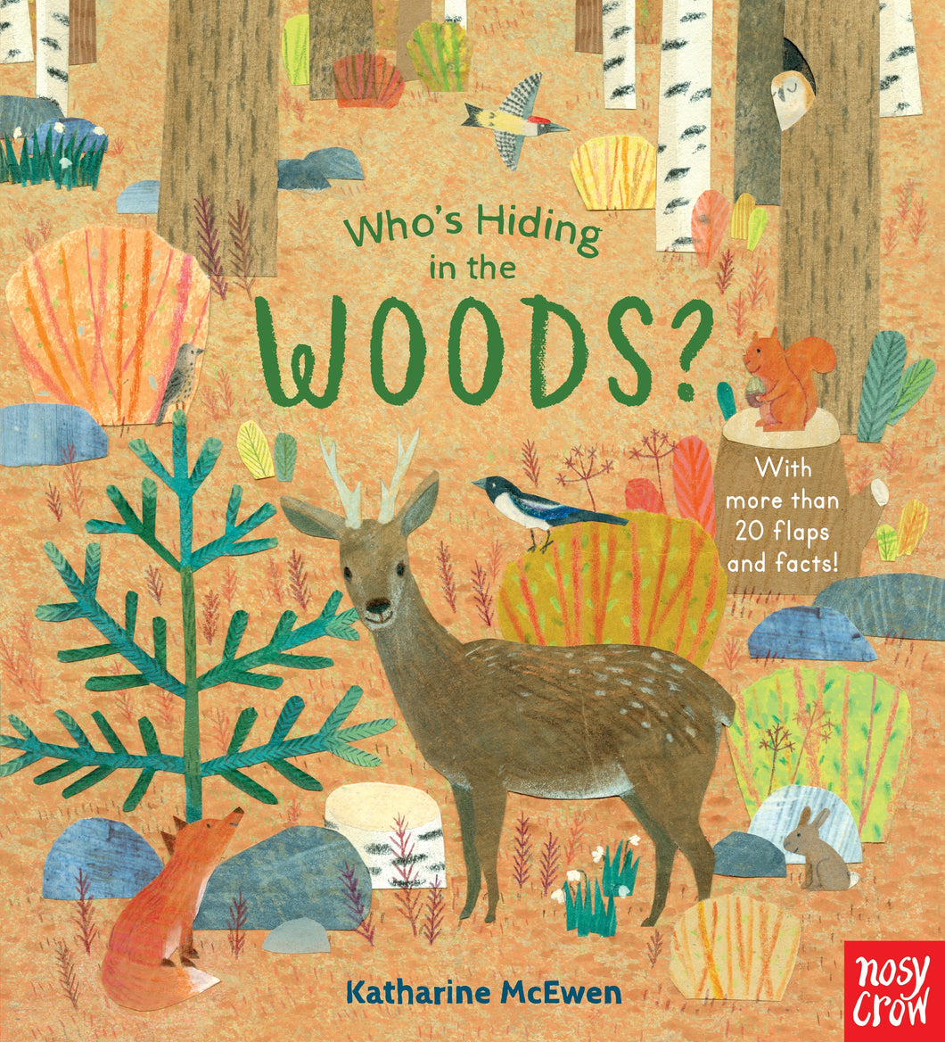 Who's Hiding in the Woods? - Things They Love
