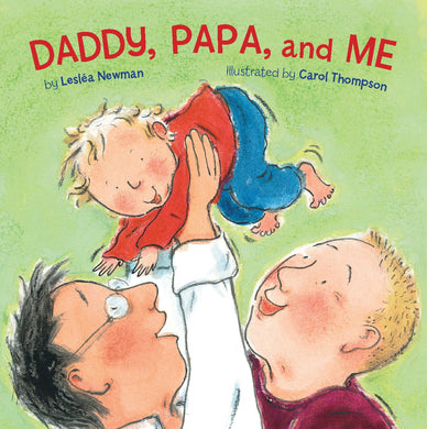 Daddy, Papa, and Me - Things They Love
