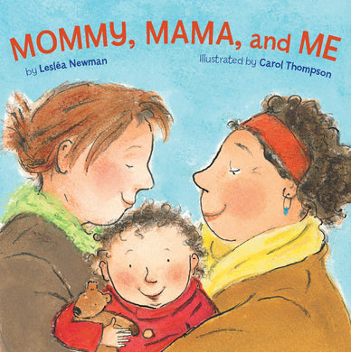 Mommy, Mama, and Me - Things They Love