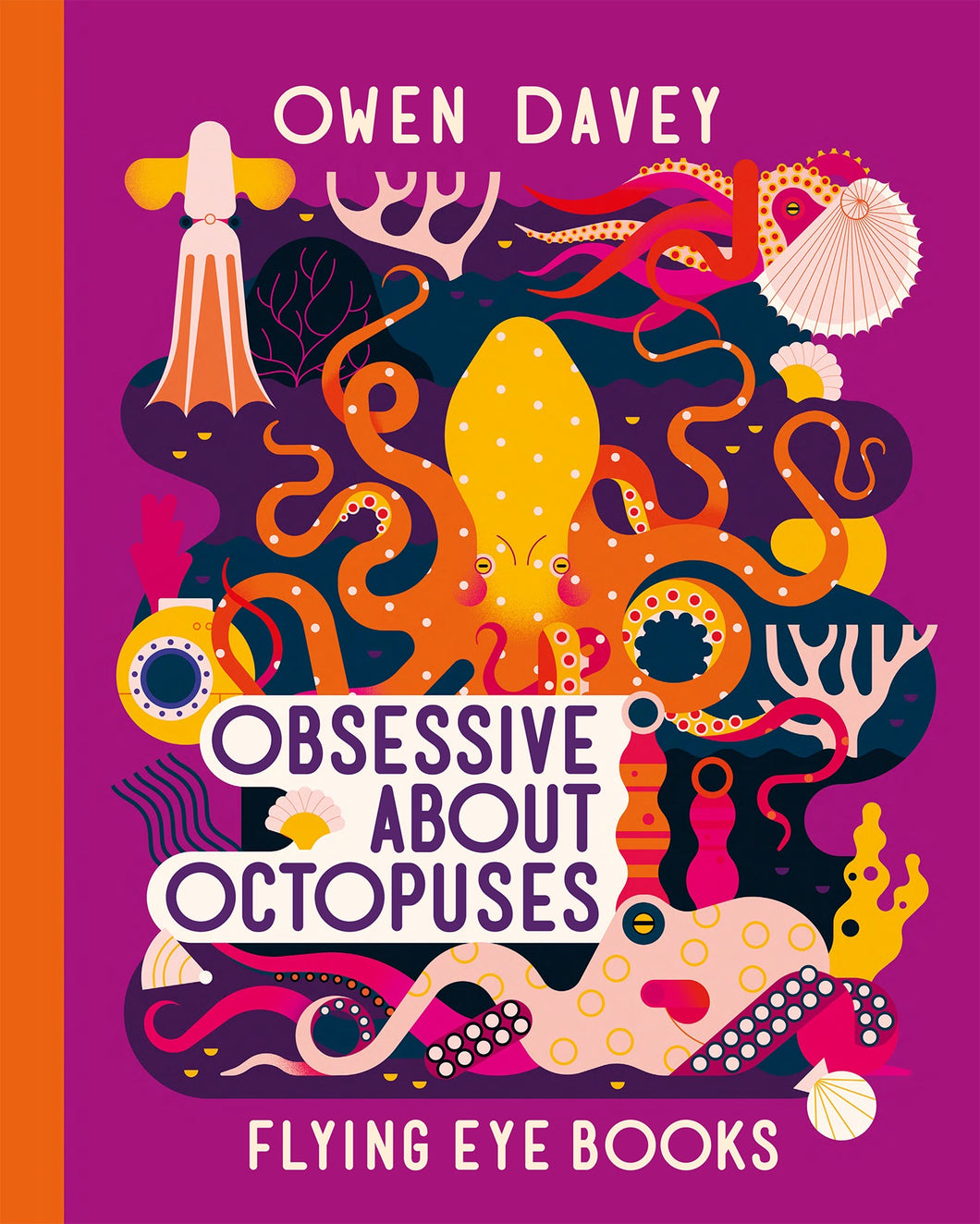 Obsessive About Octopuses - Things They Love