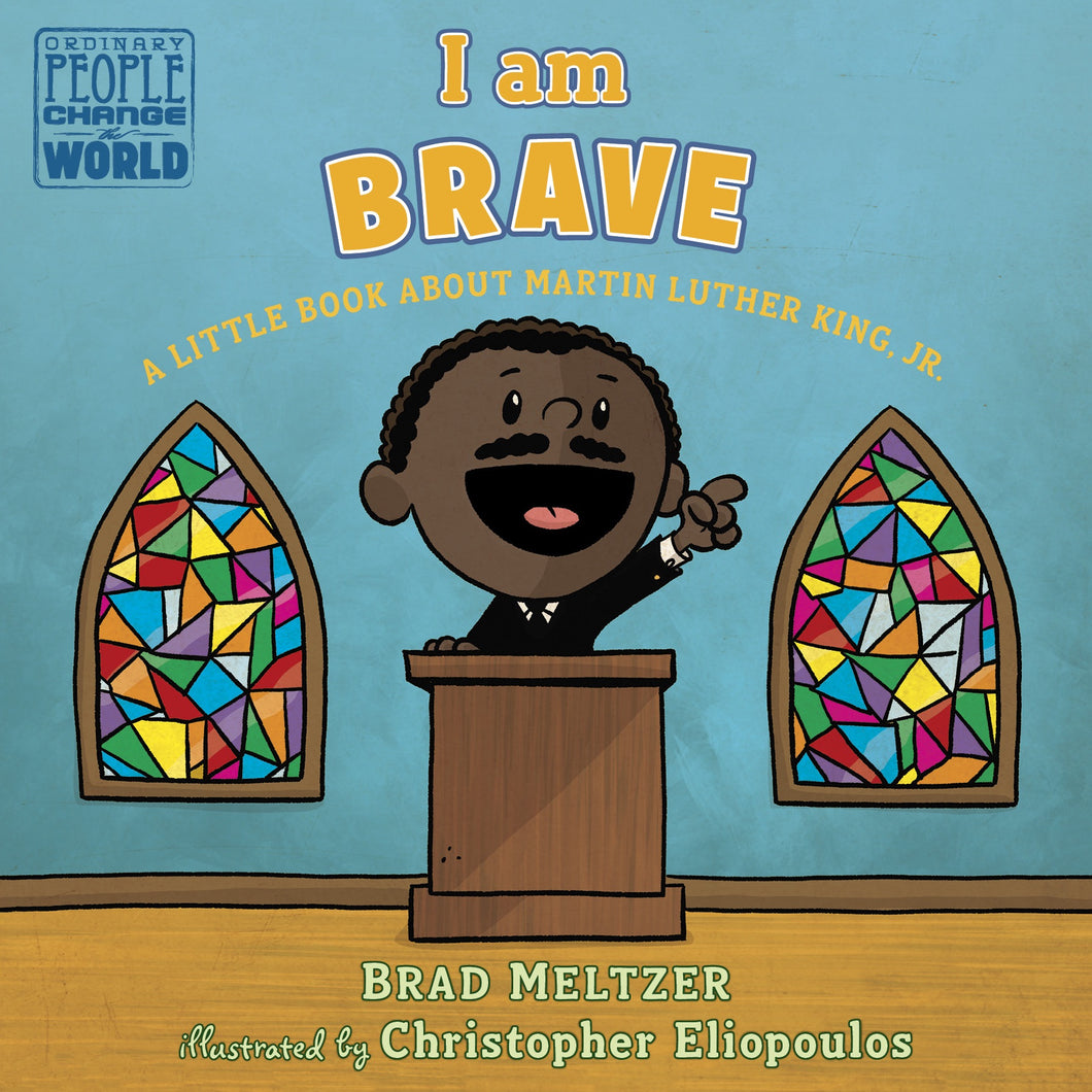 I am Brave - A Little Book About Martin Luther King Jr. - Things They Love