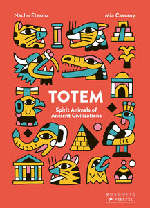 Totem - Spirit Animals of Ancient Civilizations - Things They Love
