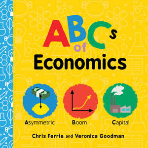 ABCs of Economics: Baby University Series (BB)
